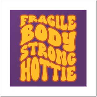 Ehlers Danlos Syndrome: Fragile Body Strong Hottie Posters and Art